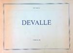Devalle 11 febbraio-15 marzo 1988