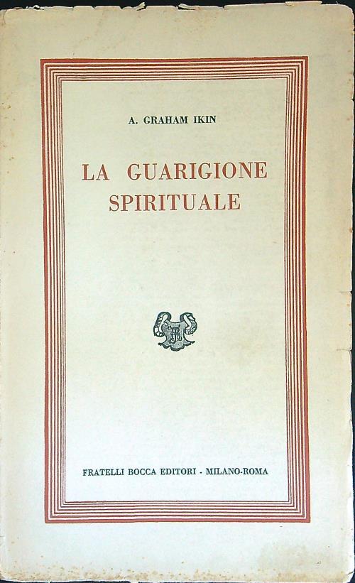 La  guarigione spirituale