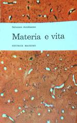 Materia e vita