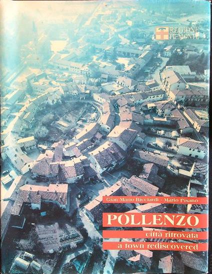 Pollenzo città ritrovata - a town rediscovered - copertina