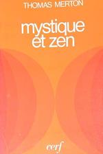 Mystique et zen