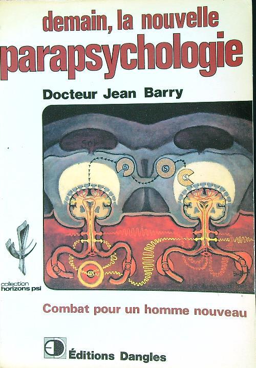 Demain, la nouvelle parapsychologie