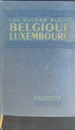 Les  guides bleus Belgique Luxembourg