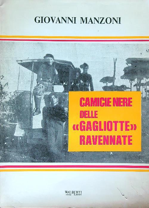 Camicie Nere delle gagliotte ravennati