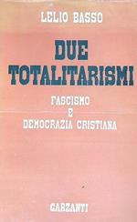 Due totalitarismi