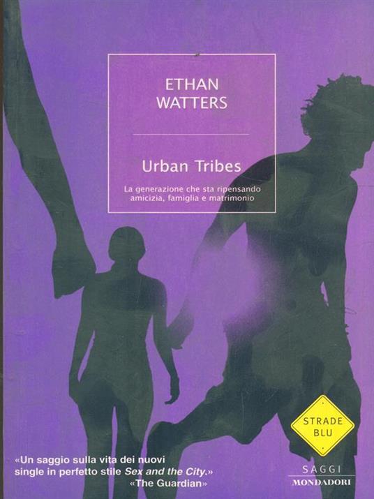 Urban Tribes - Ethan Watters - copertina