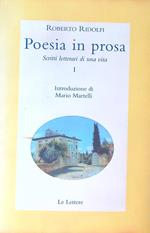 Poesia in prosa. Scritti letterari di una vita 1