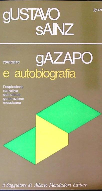 Gazapo e Autobiografia - Gustavo Sainz - copertina