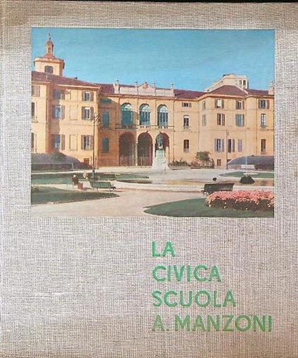 La civica scuola superiore femminile A. Manzoni - copertina