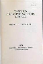 Toward creative systems design