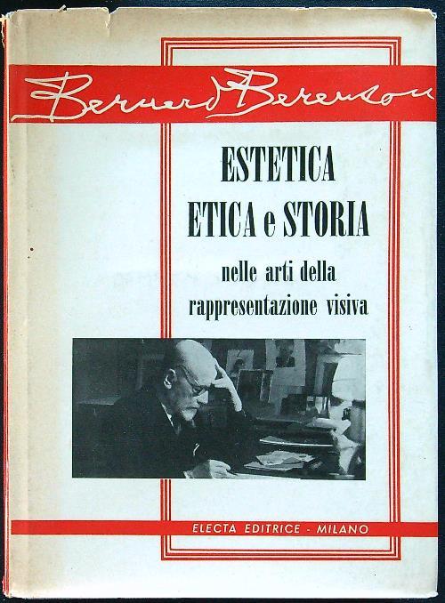 Estetica etica e storia nelle arti della rappresentazione visiva