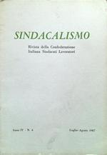 Sindacalismo  - Anno IV N 4/Luglio Agosto 1967