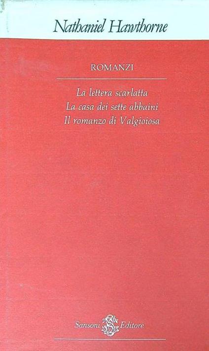 Romanzi. Volume primo - Nathaniel Hawthorne - copertina