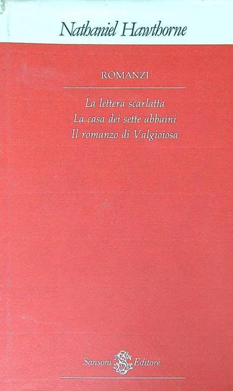 Romanzi. Volume primo - Nathaniel Hawthorne - copertina