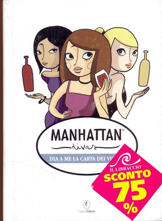Manhattan divas. Dia a me la carta dei vini! - copertina
