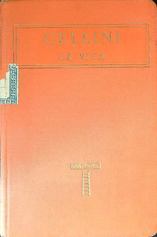 Cellini: La Vita