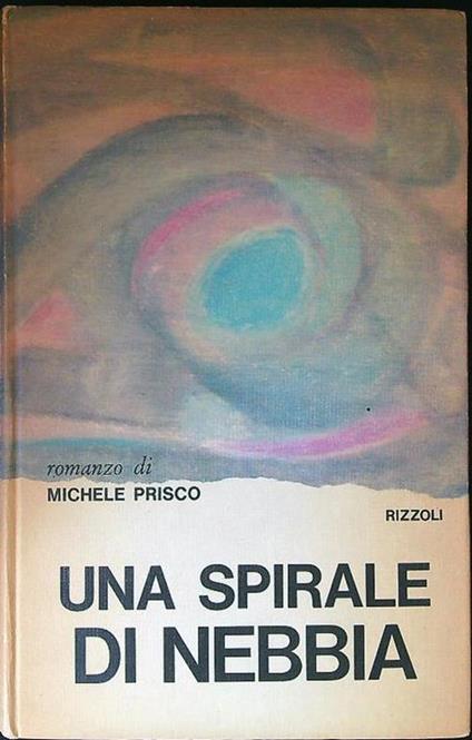 Una spirale di nebbia - Michele Prisco - copertina