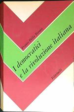I democratici e la rivoluzione italiana