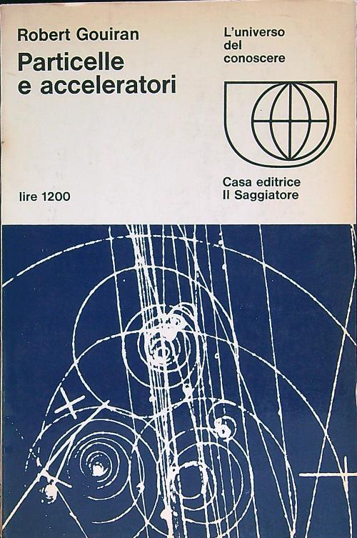 Particelle e acceleratori