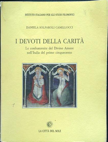 I devoti della carità - Daniela Solfaroli Camillocci - copertina