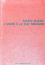 Mario Russo L'uomo e le sue immagini