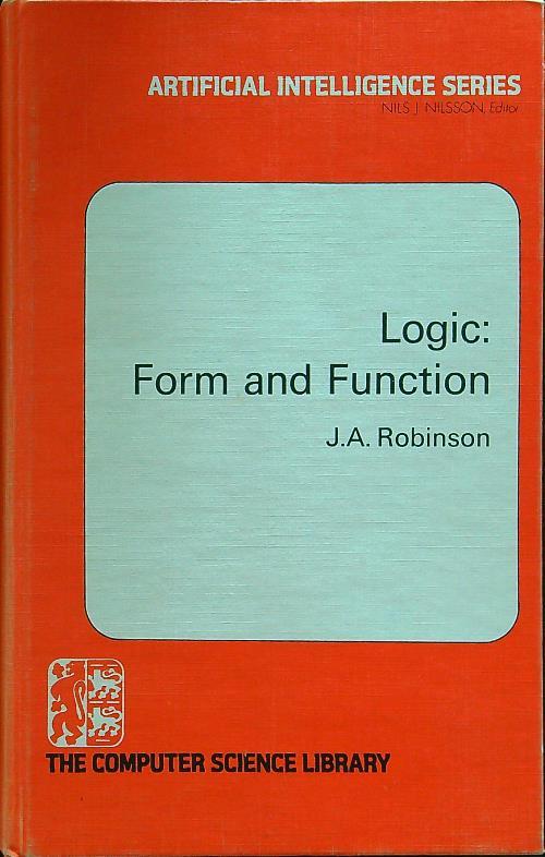 Logic: form and function