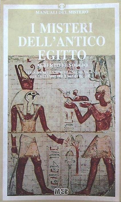 I misteri dell'antico egitto - Alberto Fenoglio - copertina