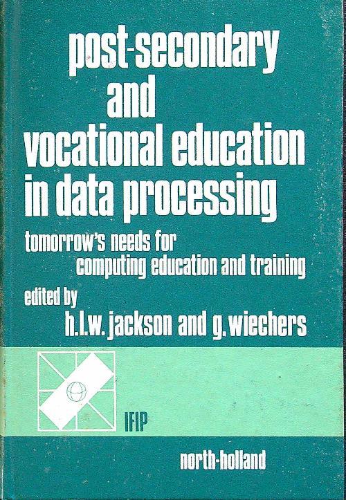 Post-secondary and vocational education in data processing
