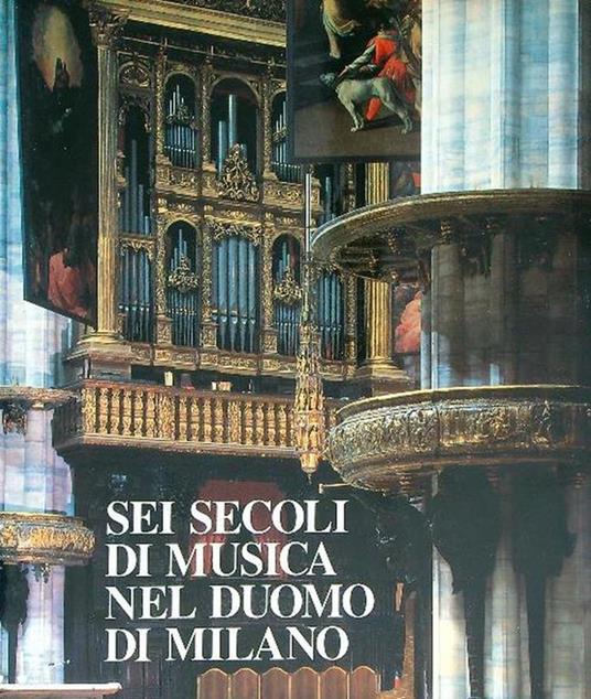 Sei secoli di musica nel duomo di Milano - copertina