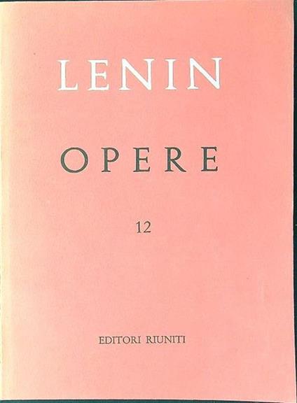 Opere vol. 12 - Lenin - copertina