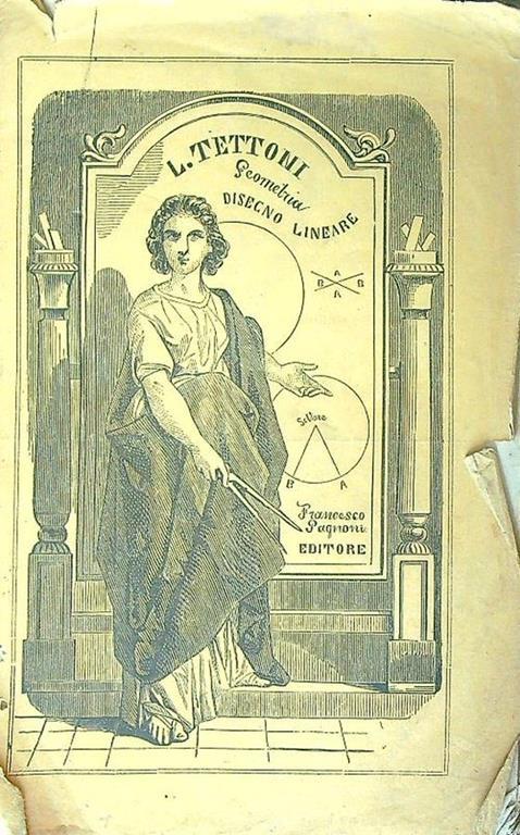 Elementi di geometria e di disegno lineare - Leone Tettoni - copertina