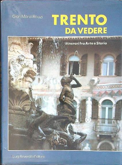 Trento da vedere - Gian Maria Rauzi - copertina
