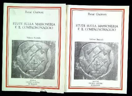 Studi sulla massoneria e il compagnonaggio. 2 Volumi - René Guénon - copertina