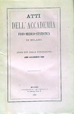 Atti Dell' Accademia Fisio-Medico-Statistica Di Milano. Anno accademico 1869