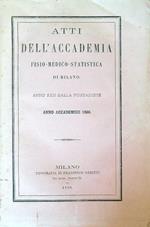 Atti Dell' Accademia Fisio-Medico-Statistica Di Milano. Anno accademico 1866