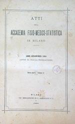 Atti Dell' Accademia Fisio-Medico-Statistica in Milano. Anno accademico 1884. Serie quarta - Volume 2