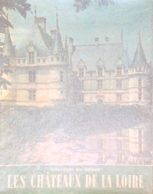 Les chateaux de la Loire