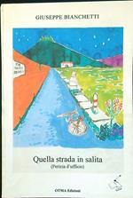 Quella strada in salita