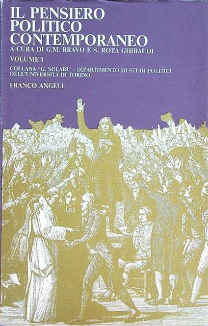 Il pensiero politico contemporaneo. Volume 1 - Gian Mario Bravo - copertina