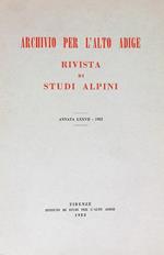 Archivio per l'Alto Adige. Rivista di Studi Alpini Annata LXXVII - 1983