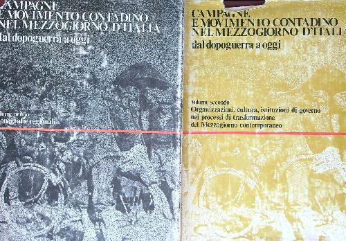 Campagne e movimento contadino del mezzogiorno d'Italia. 2vv