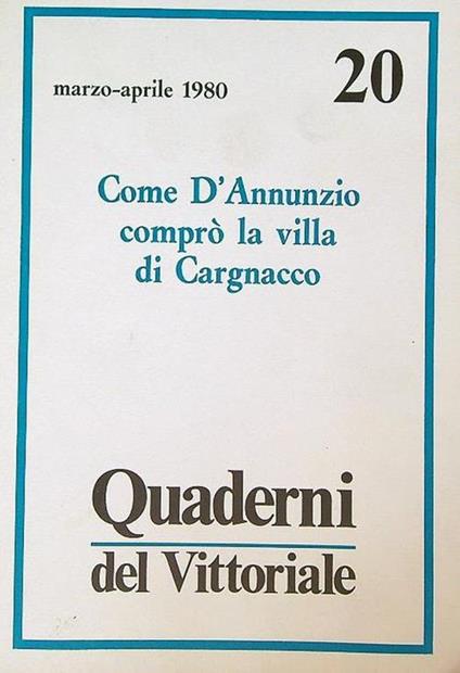 Come D'Annunzio comprò la villa di Cargnacco - copertina