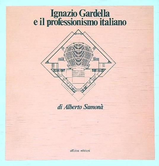 Ignazio gardella e il professionismo italiano - Alberto Samonà - copertina