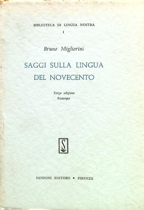 Saggi sulla lingua del Novecento - Bruno Migliorini - copertina