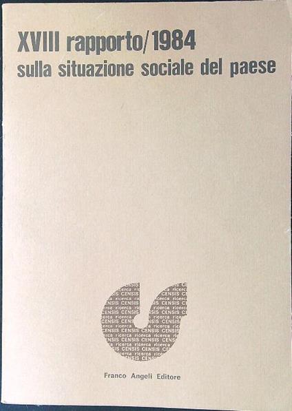 Censis. XVIII rapporto/1984 - copertina