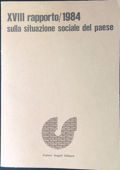 Censis. XVIII rapporto/1984 - copertina