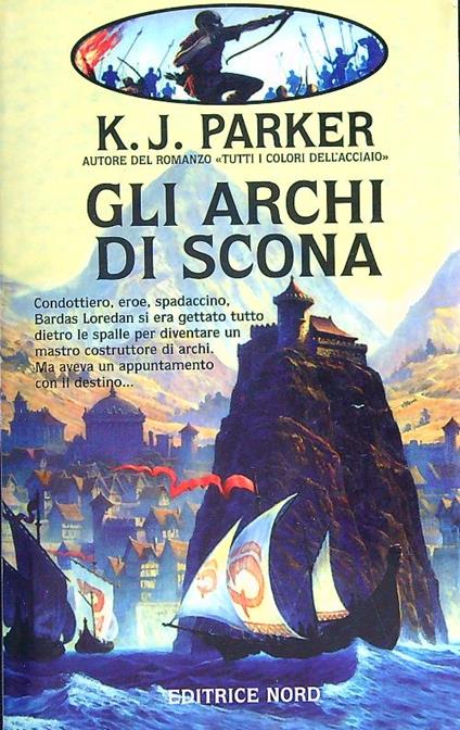 Gli archi di Scona - K.J. Parker - copertina