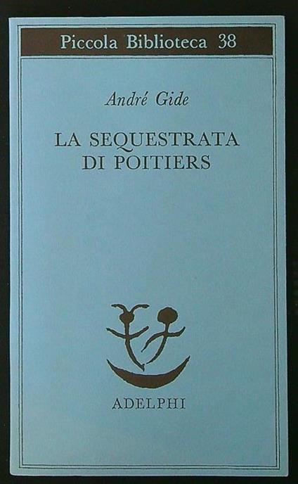 La sequestrata di Poitiers - André Gide - copertina