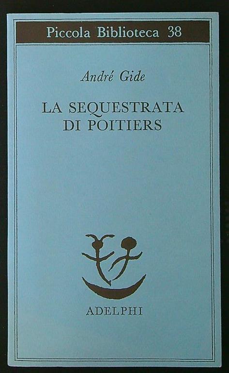La sequestrata di Poitiers - André Gide - copertina