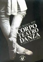 Corpo teatro danza